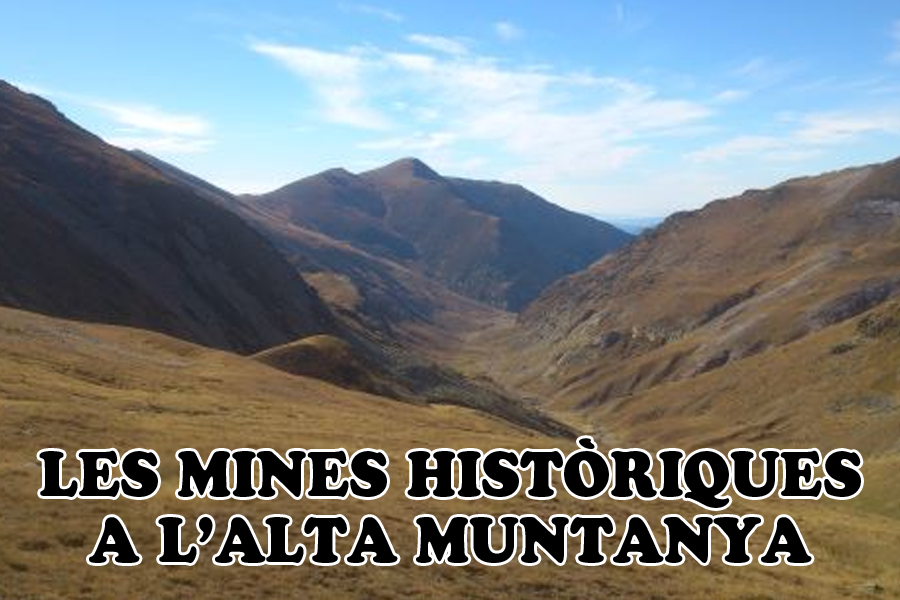 Conferència: "Les mines històriques a l'alta muntanya"