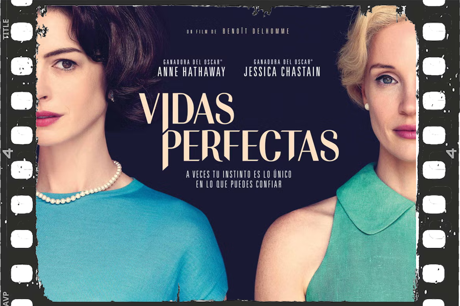 Cinema: "Vidas perfectas"