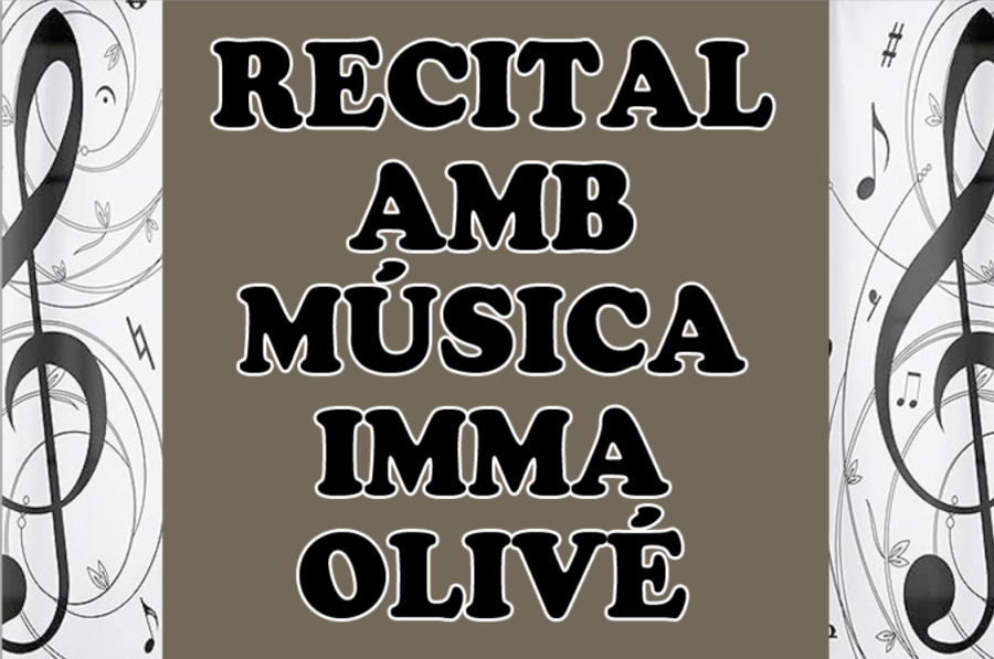 Recital amb música a càrrec d'Imma Olivé