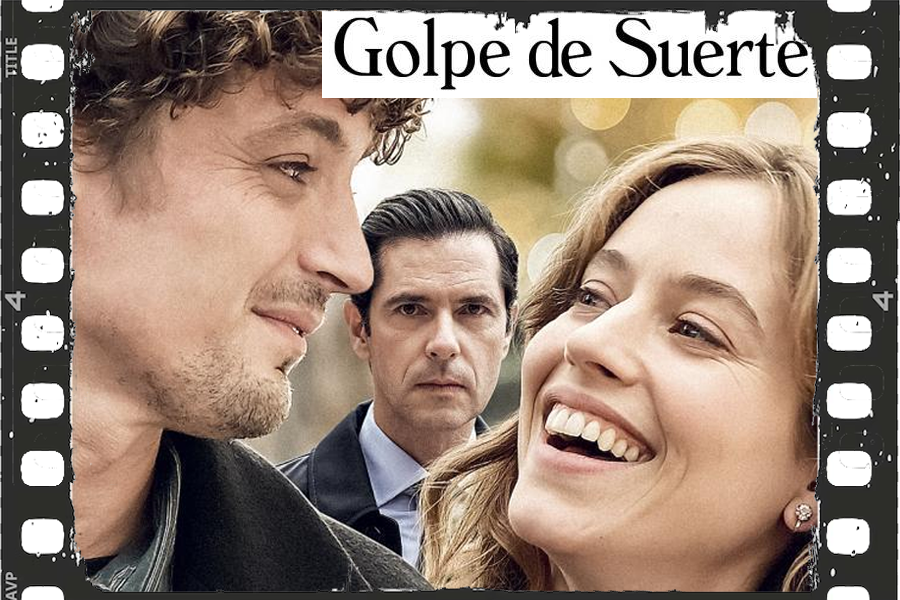 Cinema: "Golpe de Suerte"