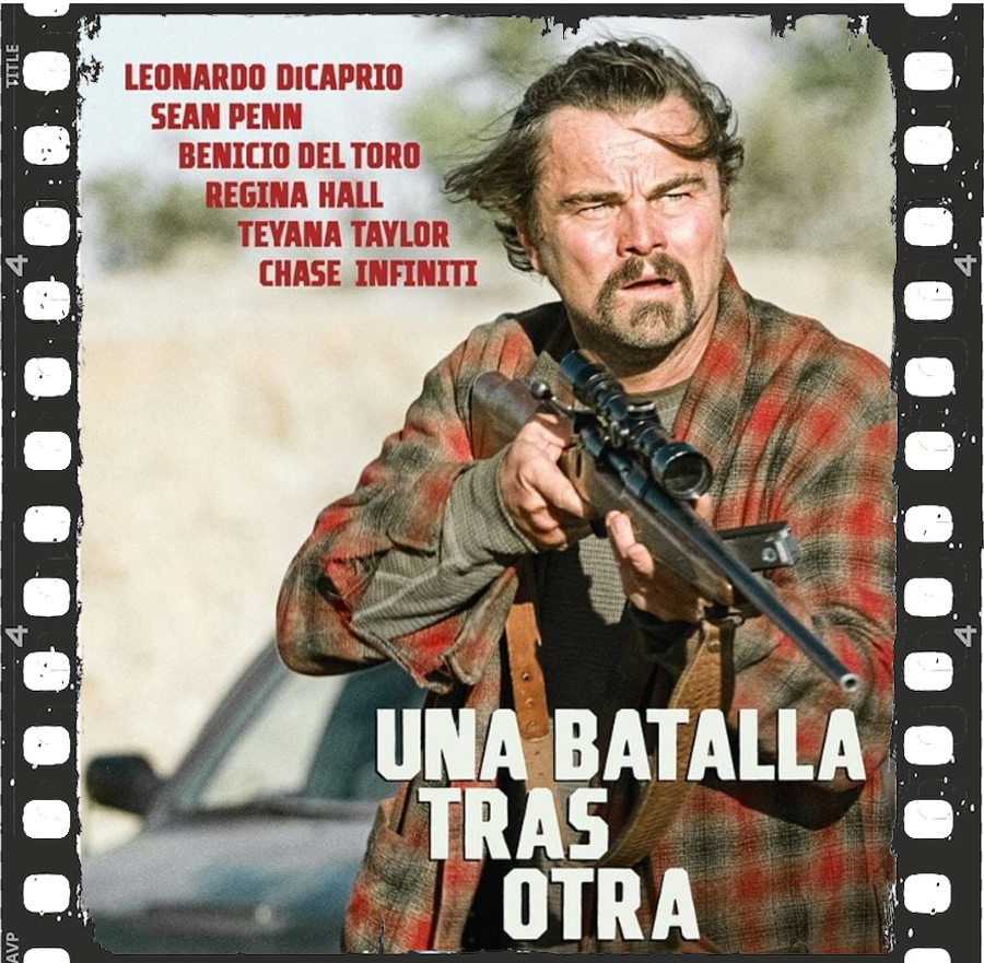 Cinema: "Una batalla tras otra"