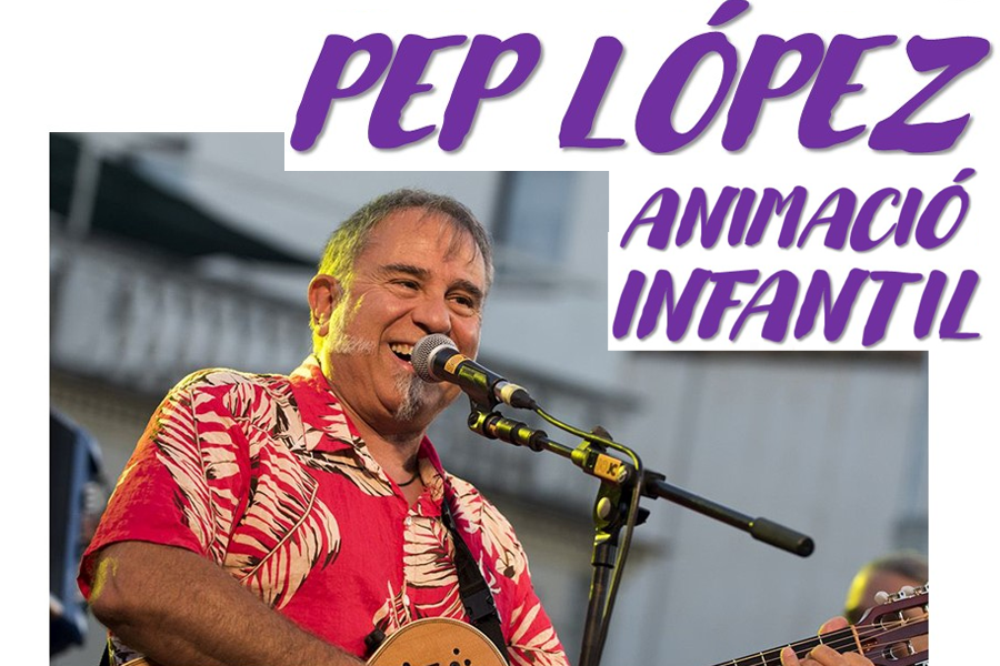 Dijous de la mainada: Animació infantil amb Pep López