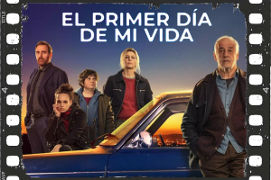 Cinema: "El primer día de mi vida"