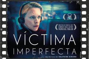 Cinema: "Víctima imperfecta"