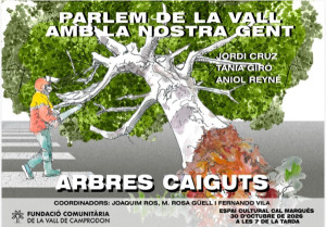 Xerrada FCVC: Arbres caiguts