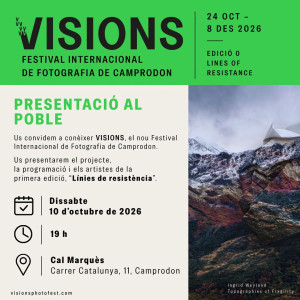 VISIONS: Festival Internacional de Fotografia de Camprodon