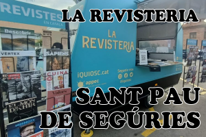 La Revisteria arriba a Sant Pau de Segúries!