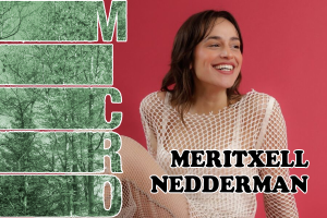 Microclima: Meritxell Neddermann