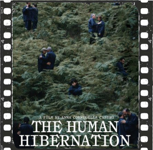 Cinema: "The Human Hibernation"