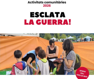 Activitat comunitària: Esclata la guerra!