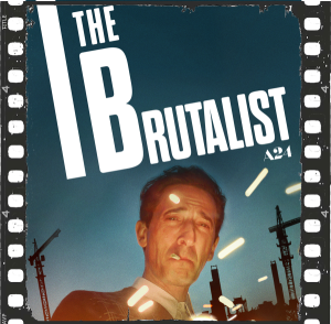 Cinema: "The Brutalist"